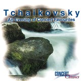 Tchaikovsky: Concert Classics 